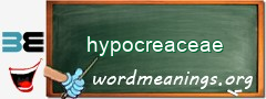 WordMeaning blackboard for hypocreaceae